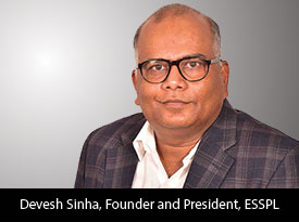 thesiliconreview-devesh-sinha-founder-president-esspl-2018
