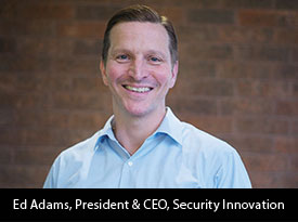 thesiliconreview-ed-adams-president-ceo-security-innovation-2018.jpg