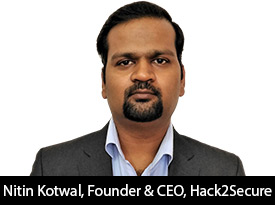 thesiliconreview-nitin-kotwal-hack2secure