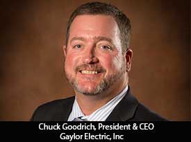 thesiliconreview-chuck-goodrich-ceo-gaylor-electric-inc-18