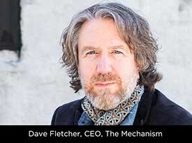 thesiliconreview-dave-fletcher-ceo-the-mechanism-17