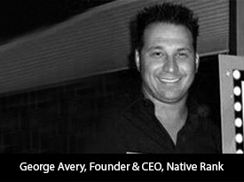 thesiliconreview-george-avery-founder-ceo-native-rank-2017