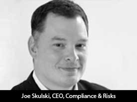 thesiliconreview-joe-skulski-ceo-compliance-&-risks-17
