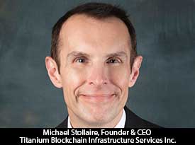 thesiliconreview-michael-stollaire-ceo-titanium-blockchain-infrastructure-services-inc-18