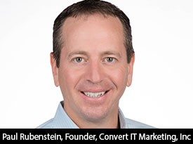 thesiliconreview-paul-rubenstein-founder-convert-it-marketing-inc-17