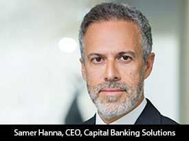 thesiliconreview-samer-hanna-ceo-capital-banking-solutions-17