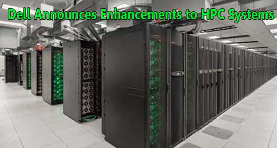Dell Announces Enhancements to HPC Systems
