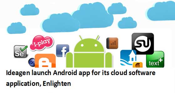 Ideagen launch Android app for its cloud software application, Enlighten