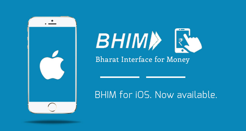 Government App BHIM now rolled on iOS platform