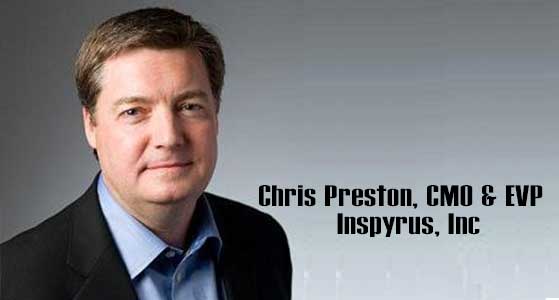 Enabling Global Marketing Strategies for Businesses: Chris Preston, Chief Marketing Officer and EVP, Inspyrus, Inc
