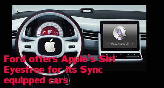 Ford offers Apple’s Siri Eyes free for its Sync equipped cars