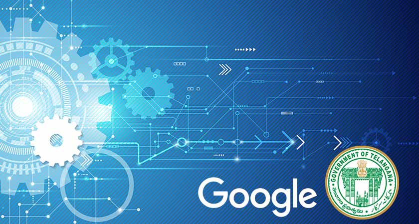 Google India makes a MoU with the Telangana Government aiming ‘Digitization’