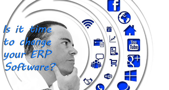 Is it time to change your ERP Software?