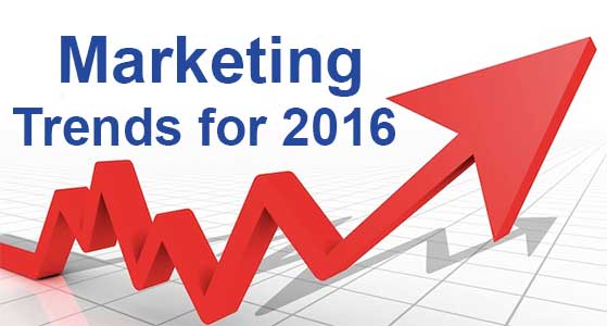Marketing Trends for 2016