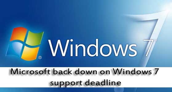 Microsoft back down on Windows 7 support deadline