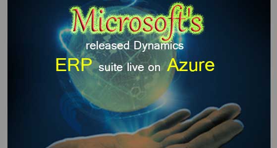 Microsoft’s released Dynamics ERP suite live on Azure