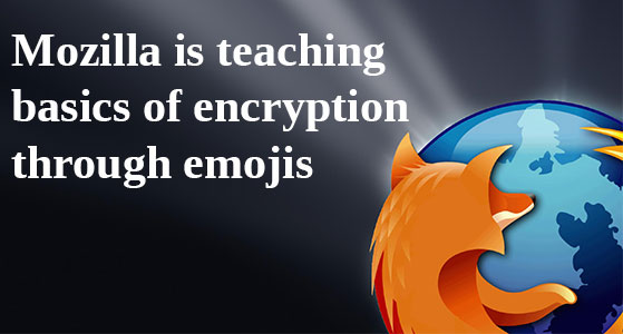Mozilla is teaching basics of encryption through emojis