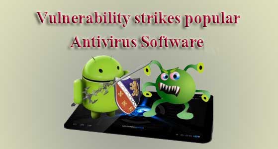 Vulnerability strikes popular Antivirus Software