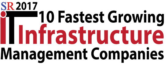 10 Fastest Growing Infrastructure Management Companies 2017 Listing