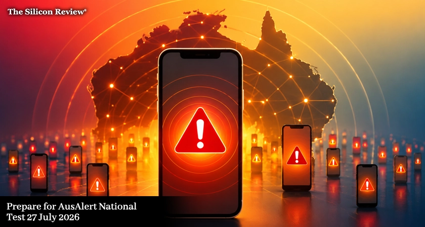 Prepare for AusAlert National Test on 27 July 2026; 23 M Phones to Receive Emergency Warning
