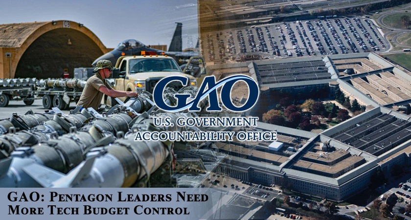 GAO: Pentagon Leaders Need More Tech Budget Control