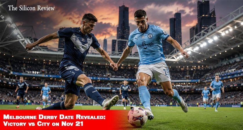 Melbourne Derby Date Revealed: Victory and City Set for Early Season Clash on November 21