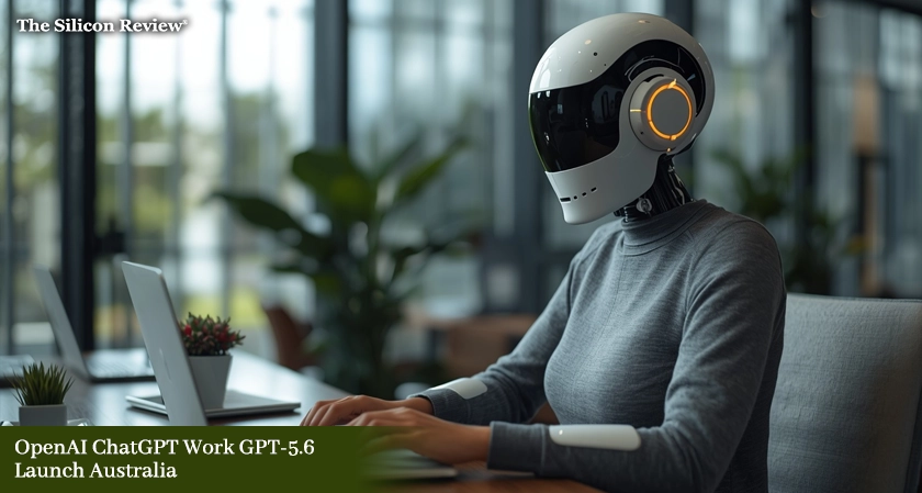 OpenAI Launches ChatGPT Work & GPT-5.6 in Australia, AI Agent That Books Flights, Writes Code, and Builds Websites Takes On Office Work