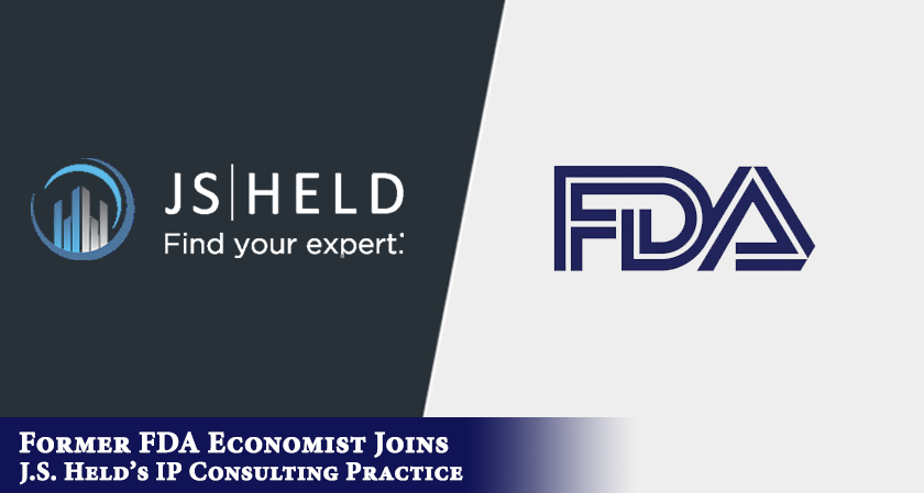 Former FDA Economist Joins J.S. Held's IP Consulting Practice