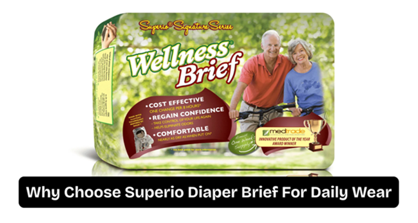 Why Choose Superio Diaper Brief For Daily Wear