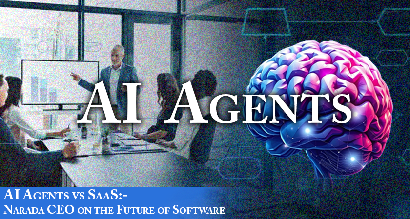 Narada AI CEO: SaaS is Dead, Future is AI Agents