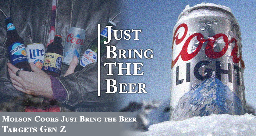 Molson Coors 'Just Bring the Beer' Targets Gen Z