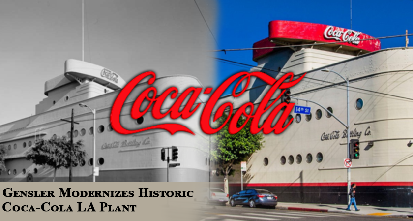 Gensler Modernizes Historic Coca-Cola LA Plant