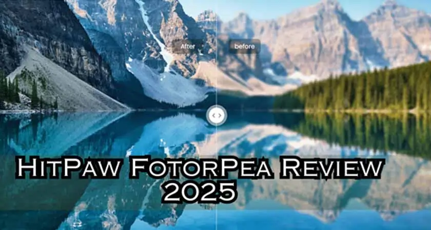 HitPaw FotorPea Review: The Best AI Photo Enhancer for Beginners and Pros
