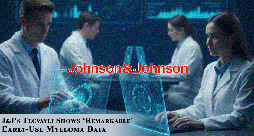 J&J's Tecvayli Shows 'Remarkable' Early-Use Myeloma Data