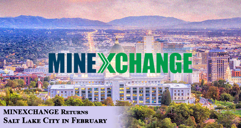 MINEXCHANGE Returns to Salt Lake City in February
