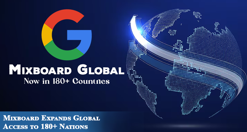 Mixboard Expands Global Access to 180+ Nations