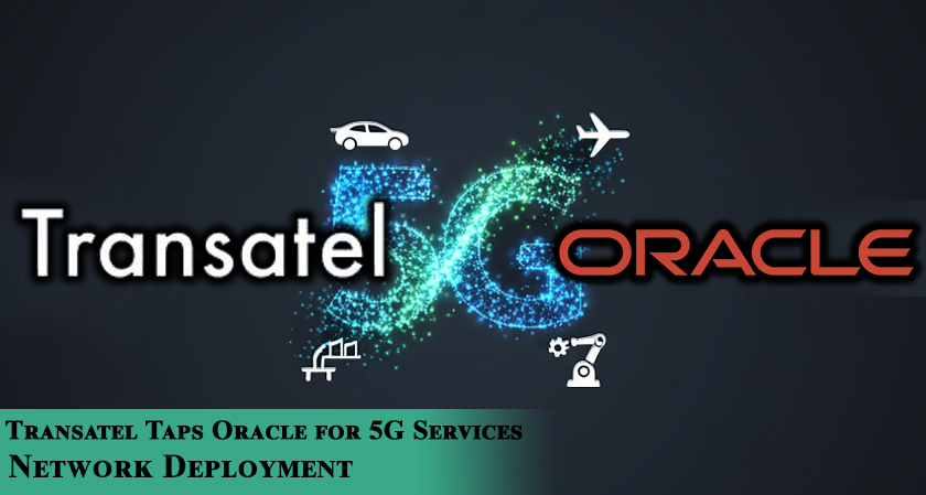 Transatel Taps Oracle to Power 5G Services