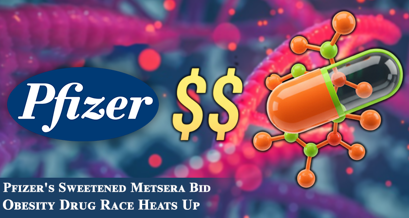 Pfizer Prepares Sweetened Bid for Obesity Drugmaker