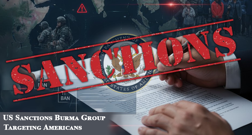 US Sanctions Burma Group for Targeting Americans