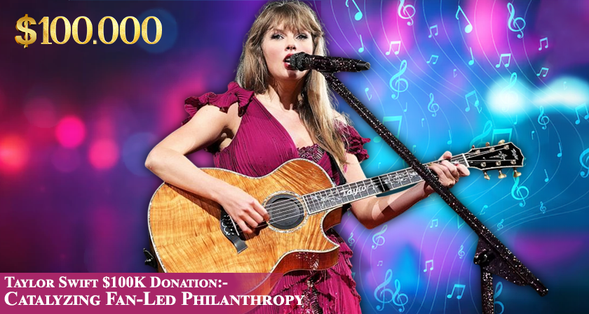 Taylor Swift's $100K Donation Sparks Fan Giving Wave
