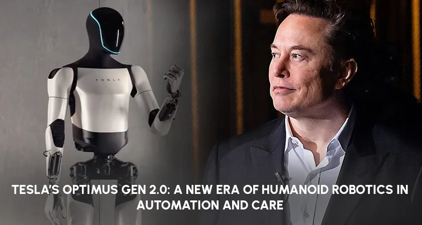 Tesla’s Optimus Gen 2.0: A New Era of Humanoid Robotics in Automation and Care