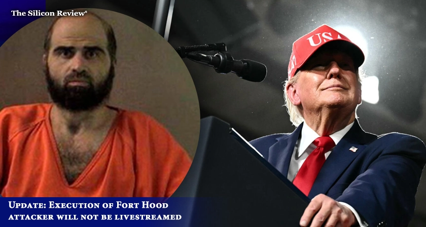 Update: Execution of Fort Hood attacker will not be livestreamed, Trump denied the plan