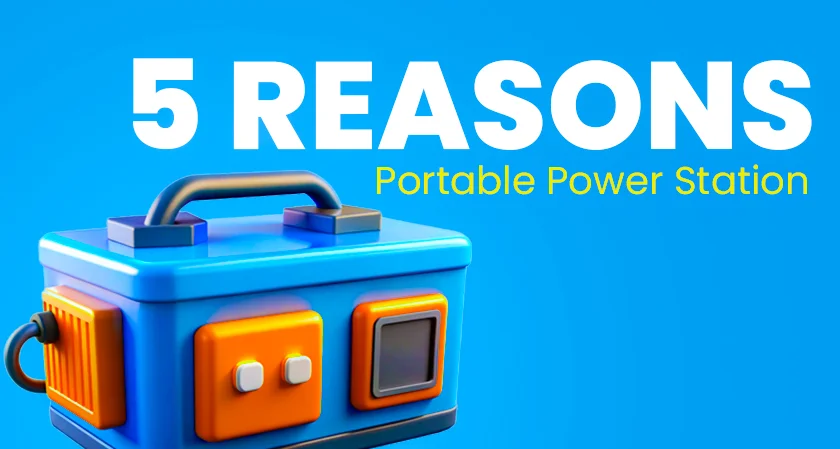5 Reasons Why Every Smart Home Needs a Portable Power Station