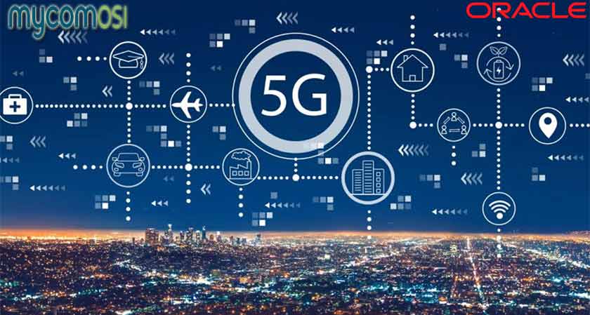 MYCOM OSI and Oracle collaborate to offer Network Orchestration for 5G operators