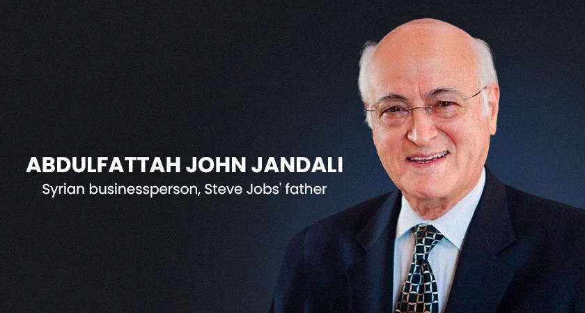 Abdulfattah John Jandali: The Forgotten Apple in Steve Jobs' Family Tree