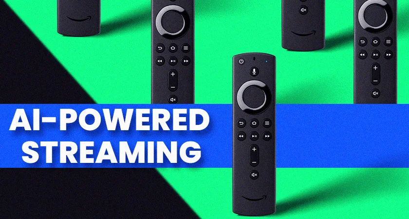 Amazon Fire’s TV AI-Powered Streaming