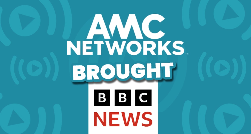 AMC Networks brought BBC News channel to free streaming services