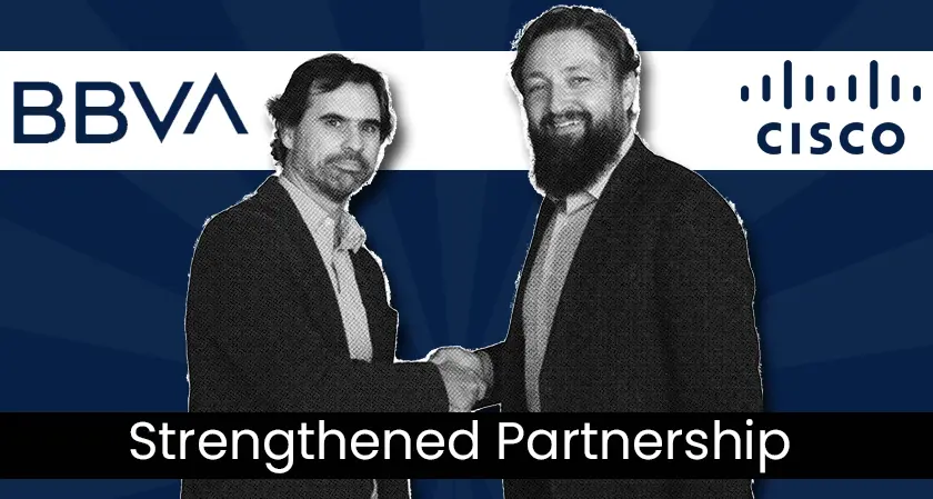 BBVA Cisco strategic partnership accelerate
