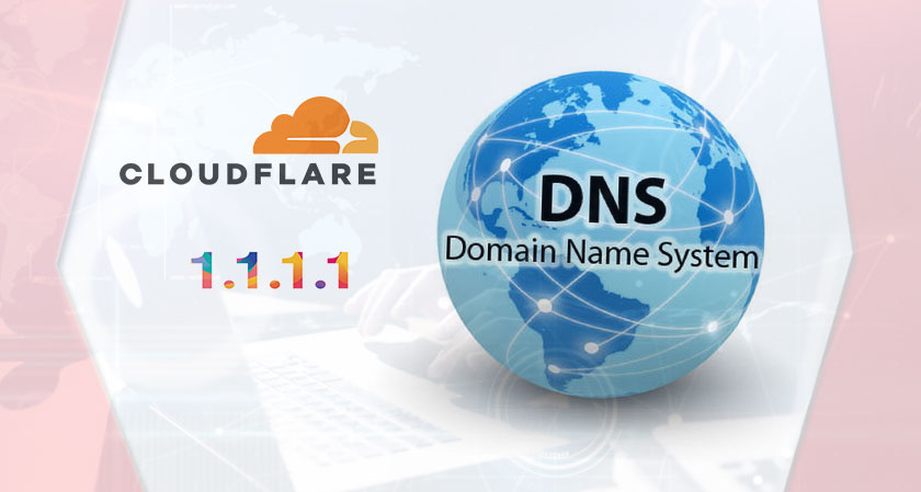 Cloudflare launches new ‘privacy-focused’ DNS service