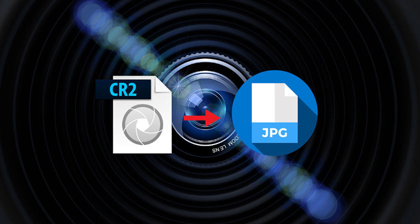 Everything You Should Know About Converting CR2 Files To JPG